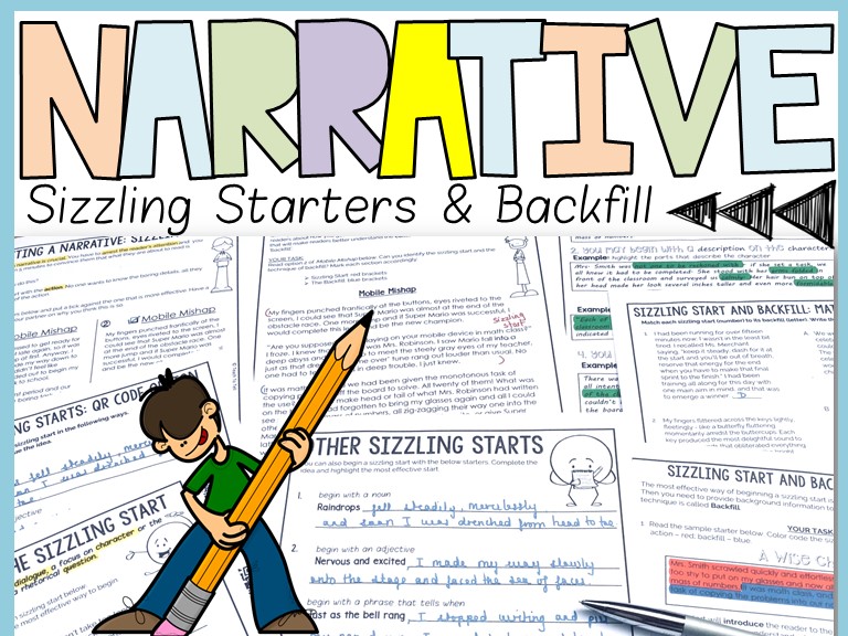 NARRATIVE WRITING SIZZLING STARTS AND BACKFILL Teaching Resources