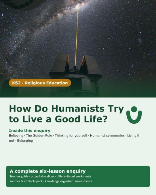 How Do Humanists Try to Live a Good Life | KS2 RE Unit