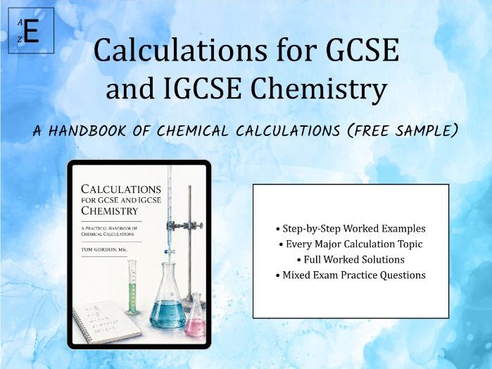 Free Sample - Calculations for GCSE and IGCSE Chemistry - A Complete Handbook