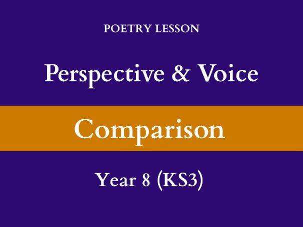 Perspective & Voice | Poetry Lesson | Comparison (Shadows) | Year 8 (KS3)