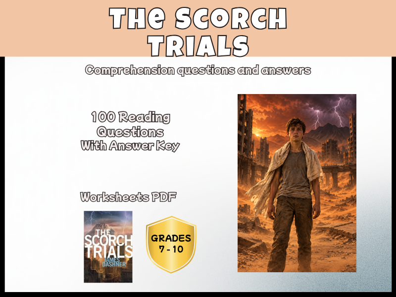 The Scorch Trials Reading Comprehension Questions & Answers | Novel Study KS3 KS4 Years 8–11