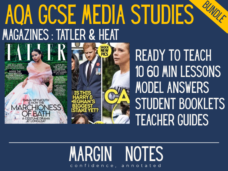 AQA GCSE Media Studies (8572) Magazines CSP Bundle | Tatler + Heat | 10 Lessons + Booklets
