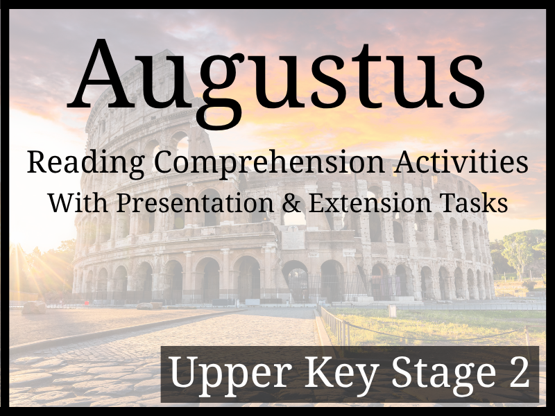 Augustus Reading Comprehension Activities | Year 5 & Year 6 | UKS2