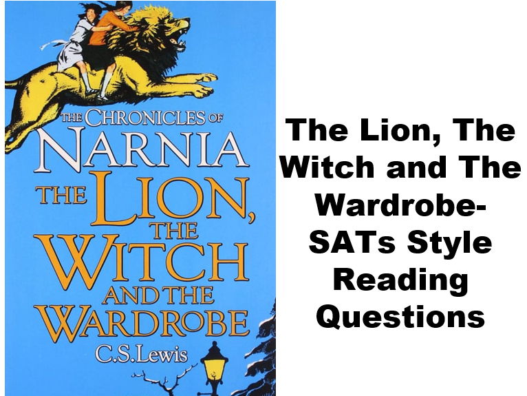 The Lion, The Witch and The Wardrobe SATs Style Reading Questions