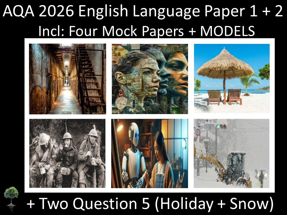 Four AQA 2026 English Language Paper 1 + 2 | MODELS + Question 5 (HOLIDAY + SNOW)