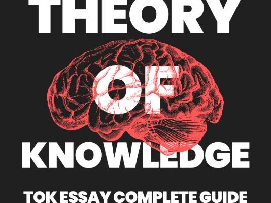 IBDP Theory of Knowledge TOK Essay Complete Guide | Assessment Instrument | IB Diploma | FA2022