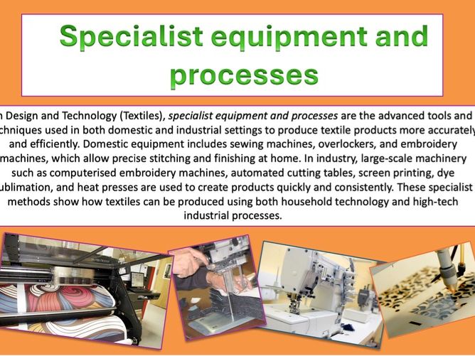Design and Technology specialist equipment and processes textiles