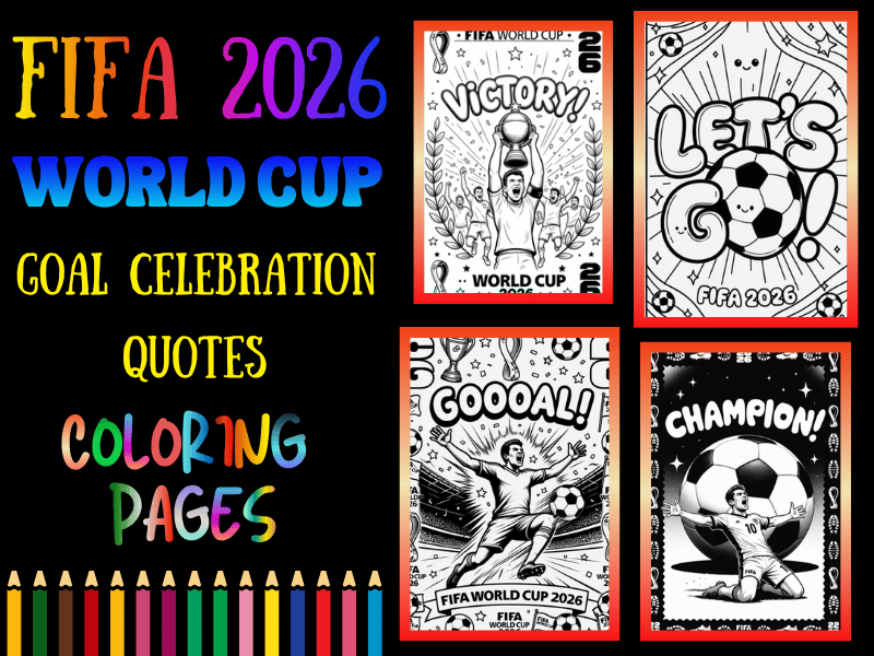FIFA World Cup 2026 Soccer Coloring Pages | Goal Celebration Quotes | NO PREP