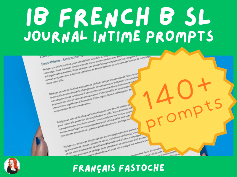 IB French B SL Writing Prompts: Journal Intime Format | All 5 Themes | Exam Prep
