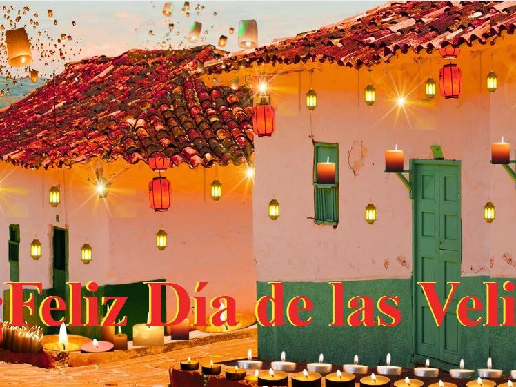 ¡Feliz Día de las Velitas!