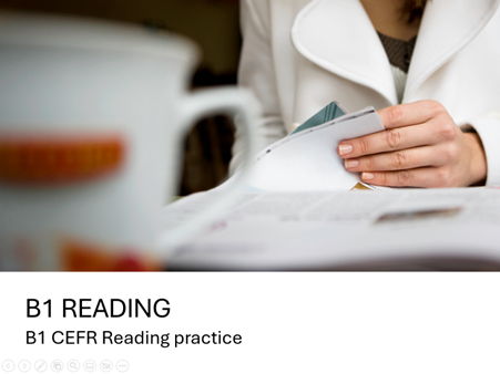 B1 CEFR Reading practice with questions