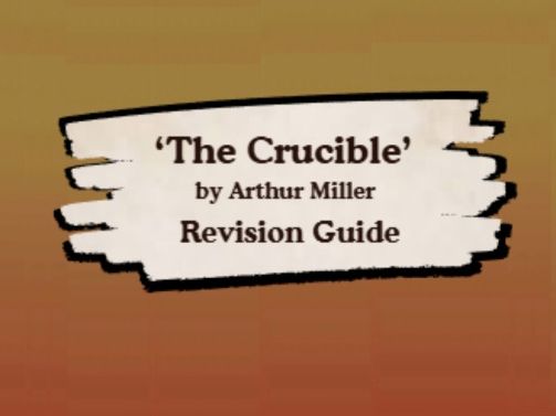‘The Crucible’ Critical Essay Revision Guide