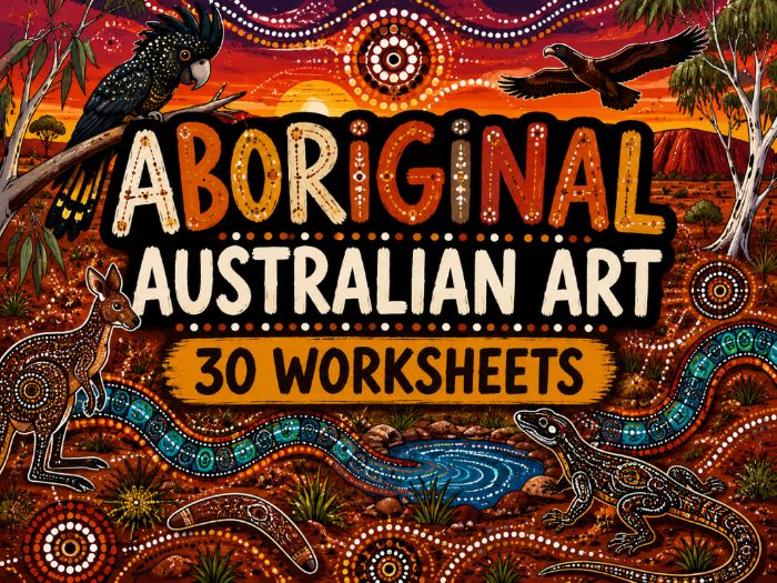 Aboriginal Australian Art – 30 Art Worksheets | KS2 KS3 Art & Design | Cover Lessons | Cultural Art