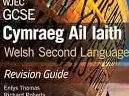 "CHEAT SHEET" SECOND LANGUAGE WELSH GCSE CYMRAEG AIL IAITH