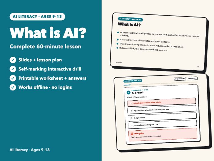 What Is AI? Complete AI Literacy Lesson | Slides, Self-Marking Drill, Worksheet | KS2 KS3 Computing