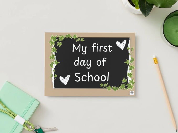 My First Day of School Sign