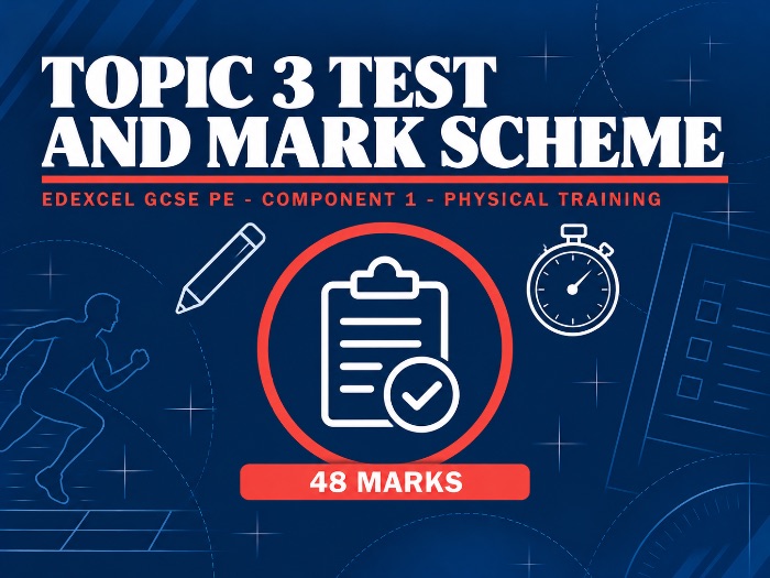 Edexcel GCSE PE Topic 3 Physical Training Test and Mark Scheme