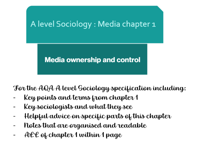 AQA A - Level sociology (media) Chapter 1 : ownership and control revision notes