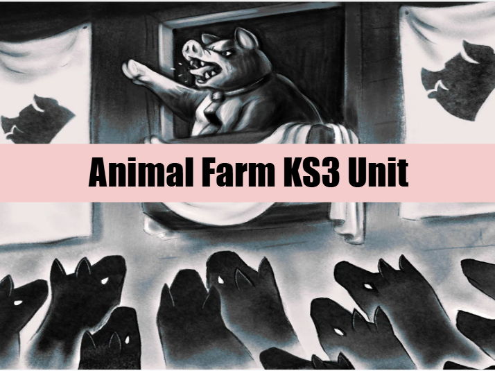 KS3 Animal Farm Scheme of Work