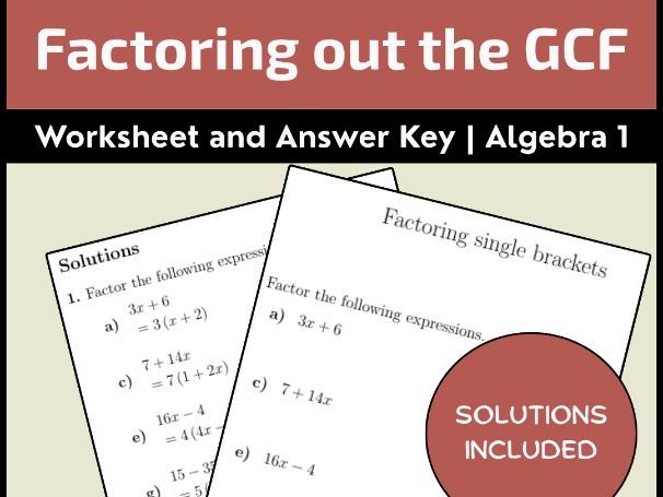 Factoring out the GCF Worksheet and Answer Key Algebra 1