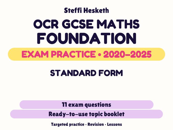 OCR GCSE Maths Foundation: Standard form Exam Questions | 2020-2025