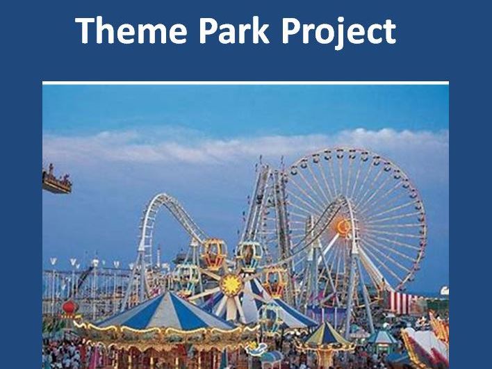 Theme Park Project Teaching Resources