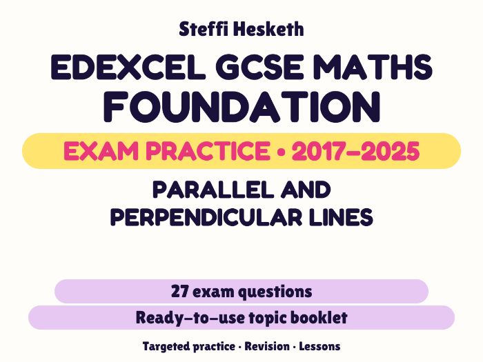 Edexcel GCSE Maths Foundation: Parallel and perpendicular lines Exam Questions | 2017-2025