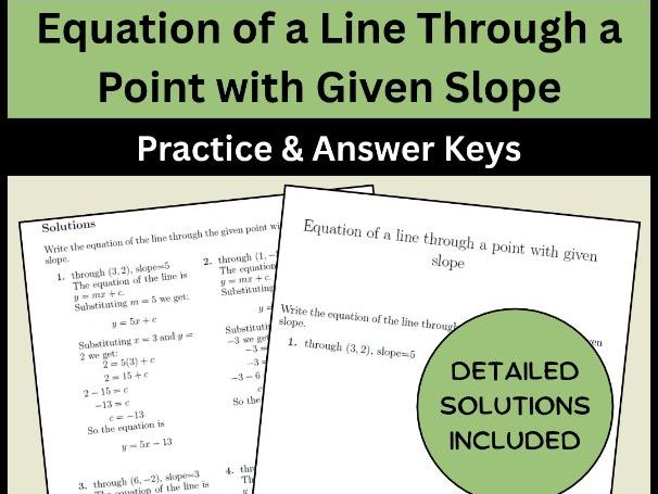 Equation of a Line Through a Point with Given Slope Practice & Answer Keys