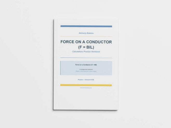 Force on a Conductor F=BIl - Edexcel GCSE Physics Calculation Practice Book