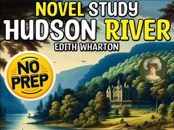 Hudson River Q&A Analysis of Edith Wharton Masterpiece for High School