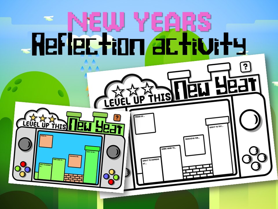 Level up this New Year: reflection and goal setting activity