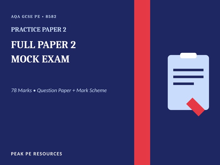 AQA GCSE PE (8582) - Full Paper 2 Practice/Mock Exam | 78 Marks + Full Mark Scheme