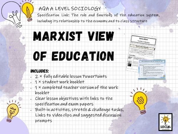 AQA A level Sociology - Education - Marxist View of Education