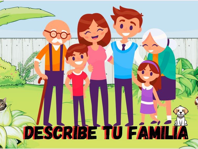 Describe tu familia