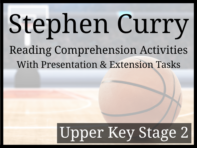 Stephen Curry Reading Comprehension Activities | Year 5 & Year 6 | UKS2