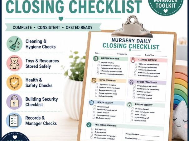 Nursery Closing Checklist | EYFS & Ofsted Compliant End-of-Day Routine |