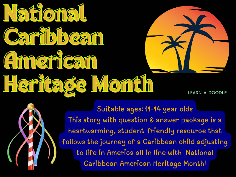 National Caribbean American Heritage Month Story Pack: A Child's New Beginning!