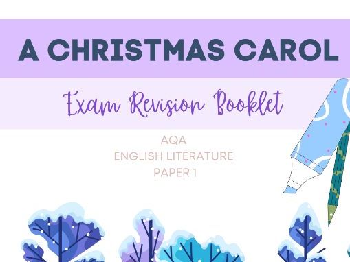 AQA A Christmas Carol Exam Revision Booklet