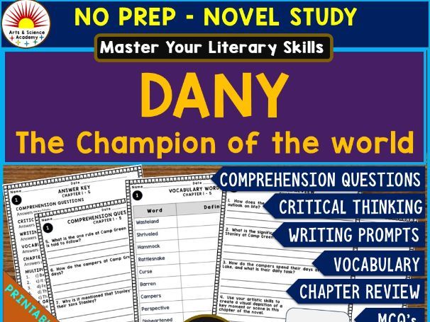 DANY The Champion of the world Novel Study Comprehension, Critical Thinking, Vocab, MCQs, True or Fa