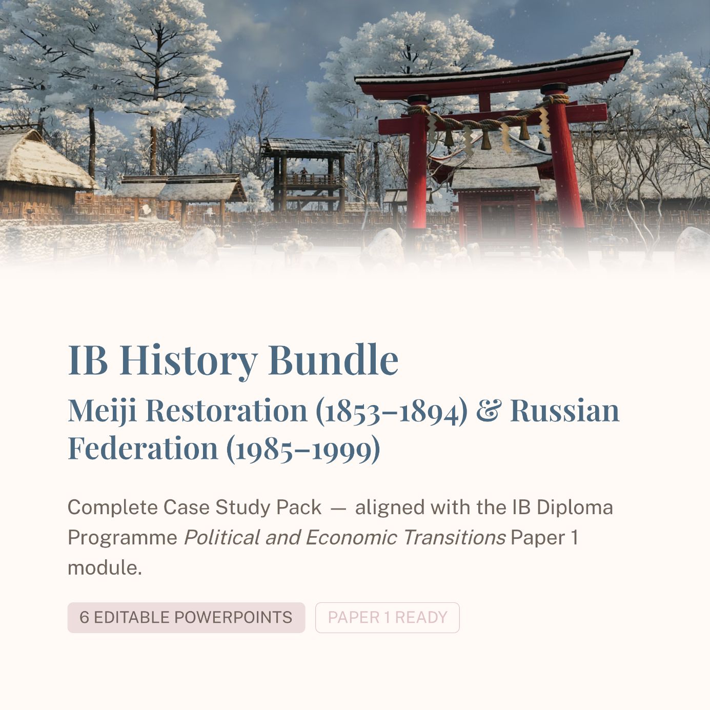 IB History Paper 1: Meiji Restoration & Russian Federation PPT Bundle