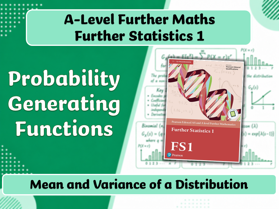 A-Level Further Maths | FS1 | Mean and Variance of a Distribution