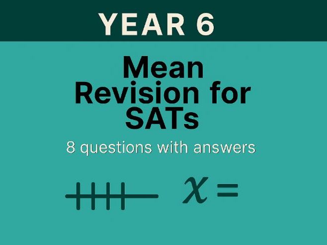 Year 6 Maths Revision for KS2 SATs: Mean | 8 Questions with Answers