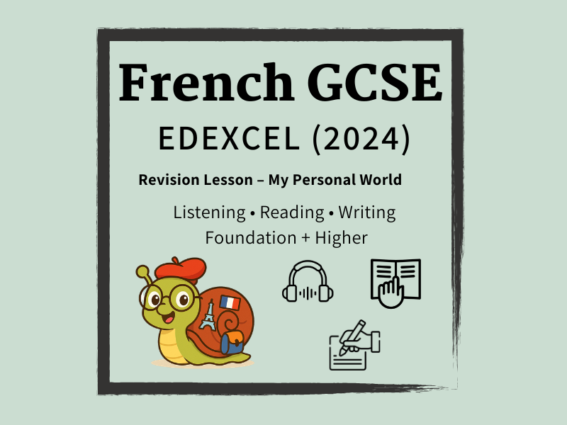 KS4 French GCSE Edexcel (2024) Revision Lesson – My Personal World | Listening, Reading & Writing