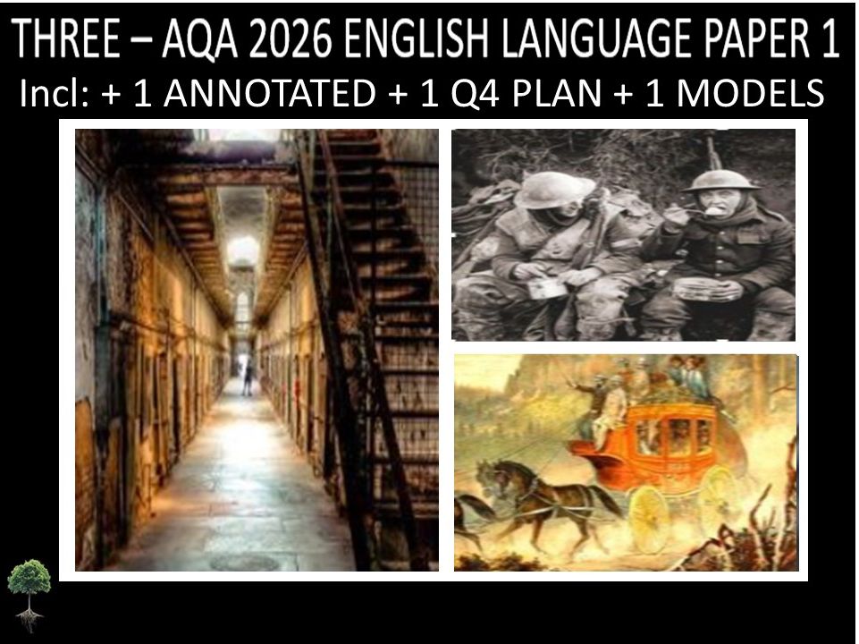 THREE - AQA PAPER 1 | 2026 FULL MOCKS | ANNOTATED | Q4 PLAN | MODELS