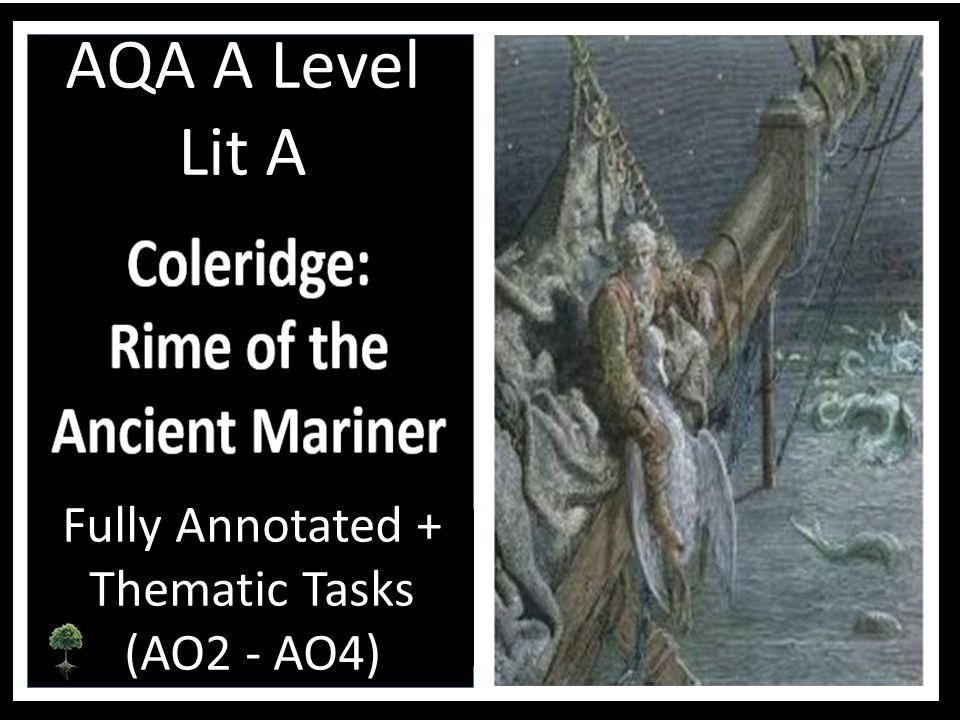 COLERIDGE - Ancient Mariner Fully Annotated (AO2) + Thematic Tasks