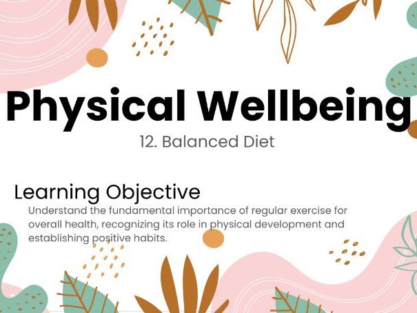 Balanced diet - Healthy Eating & Nutrition – Year 7 PSHE Lesson on Balanced Diets