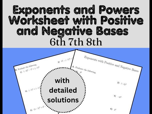 Exponents and Powers Worksheet with Positive and Negative Bases | 6th 7th 8th