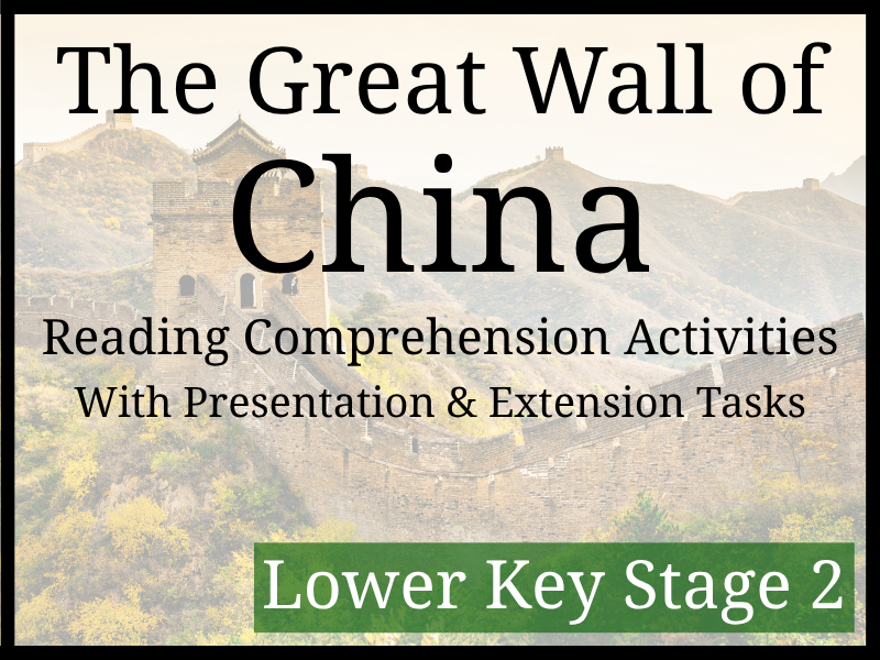 Great Wall of China Reading Comprehension Activities | Year 3 & Year 4 | LKS2