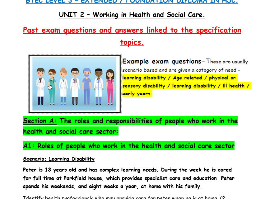 BTEC level 3 HSC. Unit 2 Working in Health and Social Care. 106 past exam questions and answers.