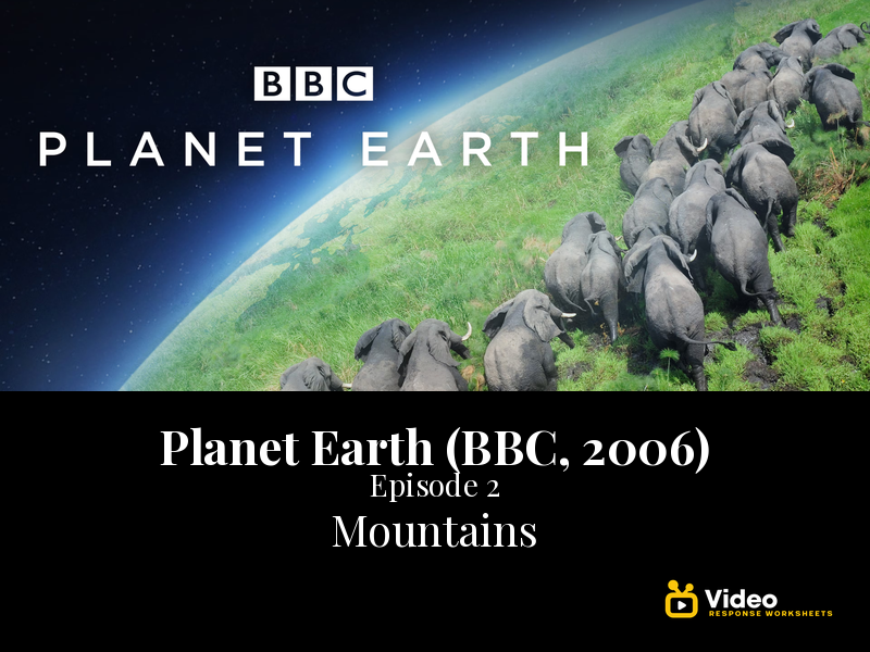 Planet Earth - Ep. 2: Mountains - Worksheet